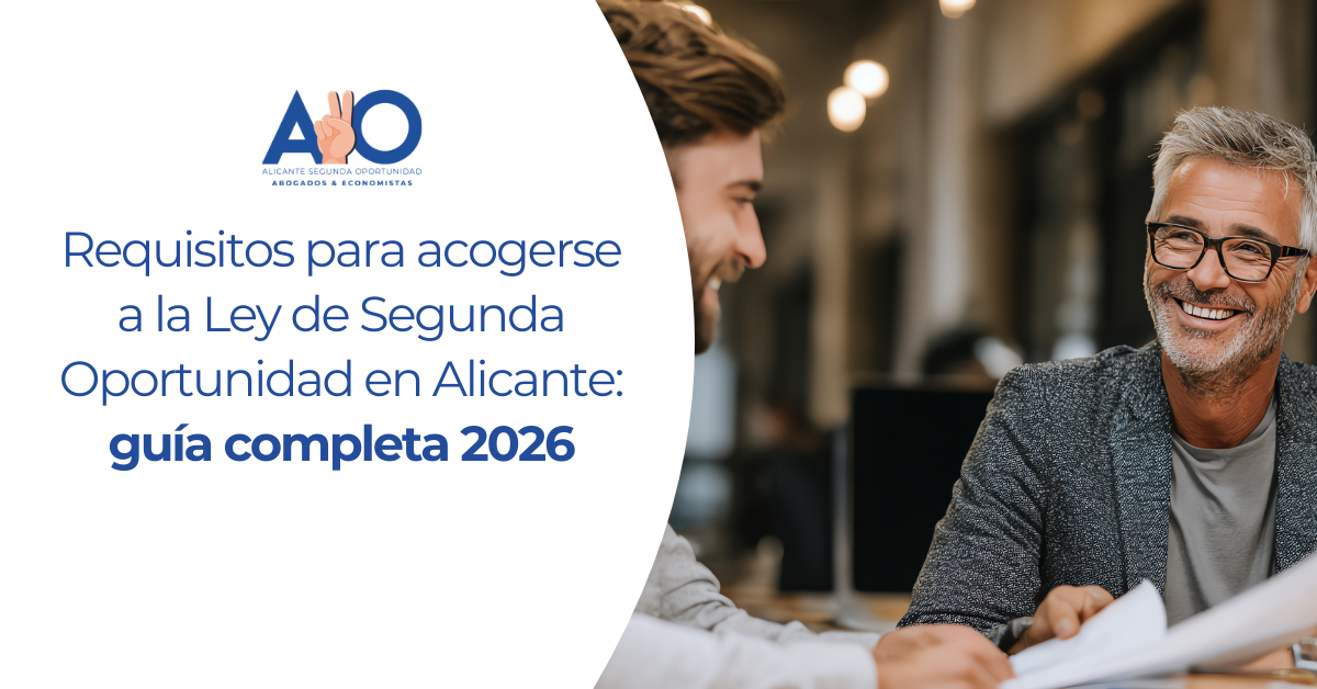 ley segunda oportunidad requisitos en Alicante